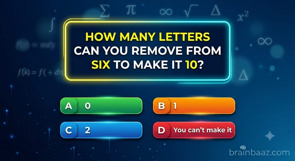 can you turn six into 10 by removing letters
